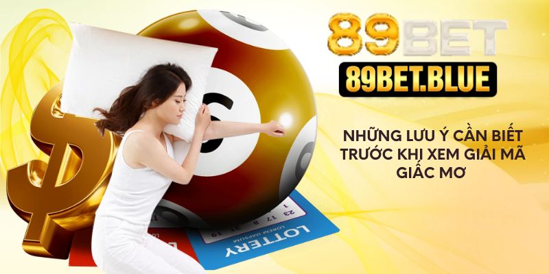 Những lưu ý cần biết trước khi xem giải mã giấc mơ 