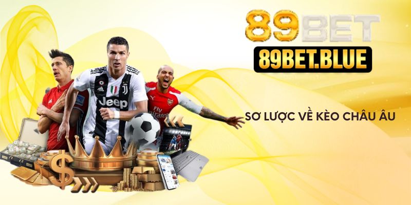 Sơ lược về kèo châu Âu